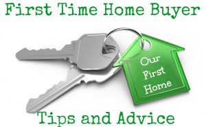 First Time Home Buyer Tips and Advice